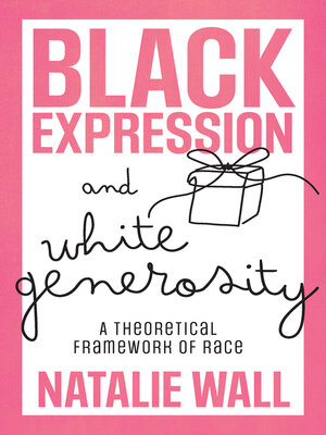 cover image of Black Expression and White Generosity